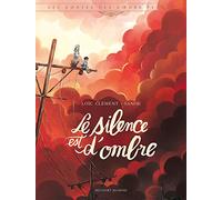 Les Contes des coeurs perdus - Le silence est d'ombre