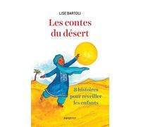 Les contes du désert: Huit histoires pour réveiller les enfants