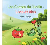 Les Contes du Jardin : Lana et dina