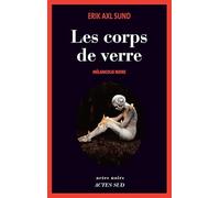 Les Corps de verre: Mélancolie noire