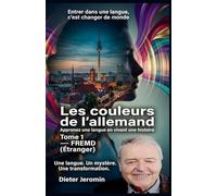 Les couleurs de l'allemand - Tome 1: FREMD (Étranger)