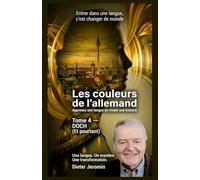 Les couleurs de l'allemand - Tome 4: DOCH (Et pourtant)