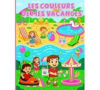 Les couleurs de mes vacances