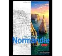 Les couleurs de Normandie: Un livre de coloriage (France monumentale)