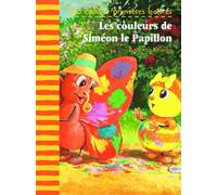 Les couleurs de Siméon le Papillon – Folio Cadet Premières lectures – Gallimard