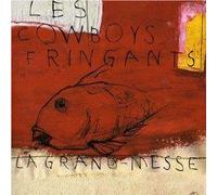 Les Cowboys Fringants - La Grand-Messe