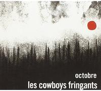 Les Cowboys Fringants - Octobre