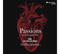 Les Cris De Paris - Passions: Venezia 1600-1750