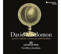 Les Cris De Paris - Schütz: David & Salomon/Psalmi/Canticum Canticorum