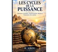 LES CYCLES DE LA PUISSANCE