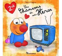 Les Dagobert - Coeur D'Enfance : Les Chansons De Mes Héros