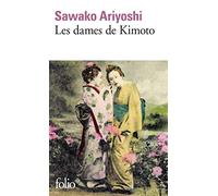 Les Dames de Kimoto (Folio)