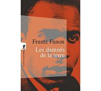 Les Damnes de la Terre (Poche / Essais)