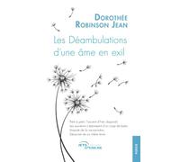 Les Déambulations d'une âme en exil