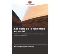 Les défis de la formation en santé :: La mise en œuvre des directives nationales relatives aux programmes scolaires: La mise en ¿uvre des directives nationales relatives aux programmes scolaires
