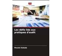 Les défis liés aux pratiques d'audit