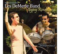 Les Demerle / Bonnie Eisele - Les DeMere Band: Gypsy Rendezvous 2