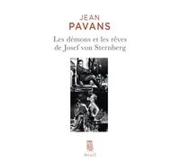 Les Démons et les rêves de Josef von Sternberg