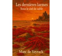 Les dernières larmes: Sous le ciel de sable