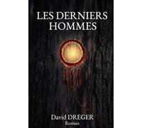 Les derniers hommes
