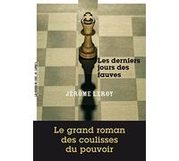 Les derniers jours des fauves