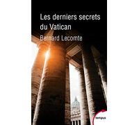 Les derniers secrets du Vatican