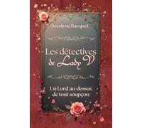 Les détectives de Lady V.: Un lord au-dessus de tout soupçon (Les détectives de Lady V. - Des romances et des enquêtes en pleine ère victorienne)