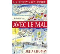 Les Détectives du Yorkshire - Tome 2 Rendez-vous avec le mal (02)