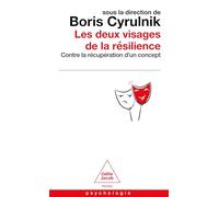 Les deux visages de la résilience: Contre la récupération d'un concept