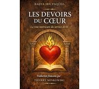 LES DEVOIRS DU CŒUR: La voie intérieure du service divin (Textes fondamentaux du judaïsme)