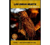 Les Dieux Muets: Tome 1 - Les Murmures du Ciel (Regards Manuscrits)