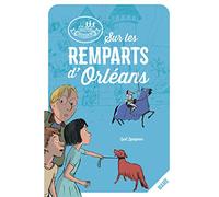 Les disciples invisibles - Tome 2 - Sur les remparts d'Orléans