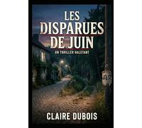 Les Disparues De Juin: Un thriller méditerranéen - Série Capitaine Aubert, Tome 1