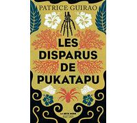 Les Disparus de Pukatapu: Une enquête de Lilith Tereia