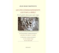 LES DIX COMMANDEMENTS LUS PAR LA BIBLE - 5e Cdt Honore ton père et ta mère - 6e Cdt Tu ne commettras pas de meurtre