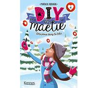 Les DIY de Maélie T04: Des poux dans la tête