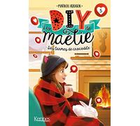 Les DIY de Maélie T05: Des larmes de crocodile