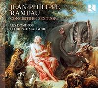 Les Dominos - Jean-Philippe Rameau: Concerts En Sextuo
