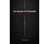 Les dossiers de l’humanité: Service de clôture