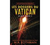 Les dossiers du Vatican (Alicia Yoder)