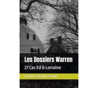 Les Dossiers Warren: 27 Cas Ed & Lorraine