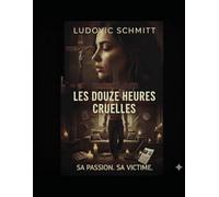 les douze heures cruelles