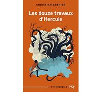 Les douze travaux d'Hercule (Mythologies)