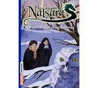 Les dragons de Nalsara: Le secret des magiciennes