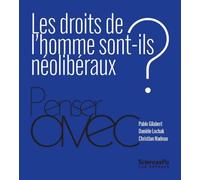 Les droits de l’homme sont-ils néolibéraux ?