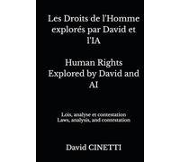 Les Droits de l'Homme explorés par David et l'IA / Human Rights Explored by David and AI