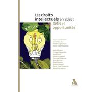 Les droits intellectuels en 2026 : défis et opportunités
