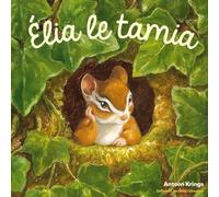 Les Drôles de Petites Bêtes - Élia le tamia