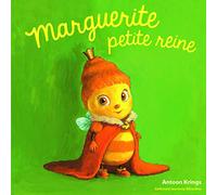 Les Drôles de Petites Bêtes - Marguerite petite reine