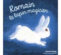 Romain le lapin magicien